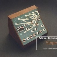 Steve Jansen, Slope