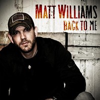 Back to Me - Studio Album by Matt Williams (2018)