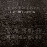 Tangoloco, Tango Negro