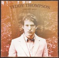 Teddy Thompson, Separate Ways