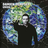 Damien Dempsey, Union