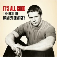 Damien Dempsey, It's All Good: The Best of Damien Dempsey