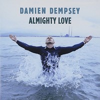 Damien Dempsey, Almighty Love