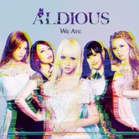 Aldious, We Are