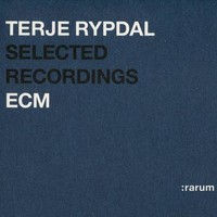 Terje Rypdal, Rarum 7: Selected Recordings