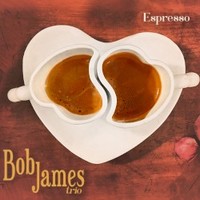 Bob James Trio, Espresso