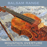 Balsam Range, Mountain Overture