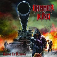 Hammer King, King Is Rising