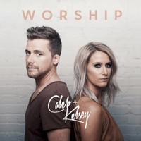 Caleb & Kelsey, Worship