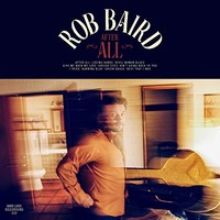 Rob Baird, After All