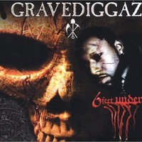 Gravediggaz, 6 Feet Under