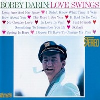 Bobby Darin, Love Swings