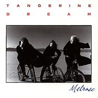 Tangerine Dream, Melrose