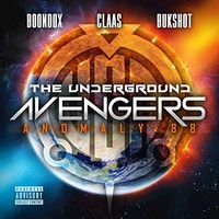 The Underground Avengers, Anomaly 88