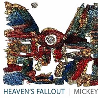Mickey Factz, Heaven's Fallout