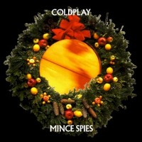 Coldplay, Mince Spies