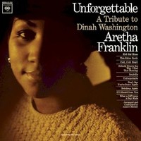 Aretha Franklin, Unforgettable: A Tribute to Dinah Washington