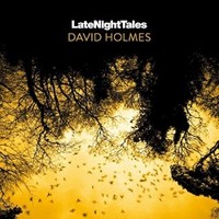 David Holmes, Late Night Tales