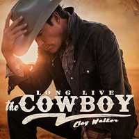 Clay Walker, Long Live The Cowboy