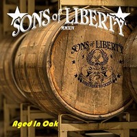 Sons of Liberty, Aged in Oak