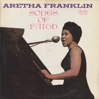 Aretha Franklin, Songs Of Faith