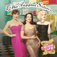 The Puppini Sisters, The High Life
