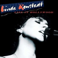Linda Ronstadt, Live In Hollywood