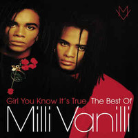 Milli Vanilli, Girl You Know It's True: The Best of Milli Vanilli