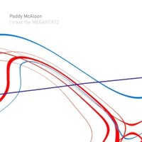 Paddy McAloon, I Trawl The MEGAHERTZ