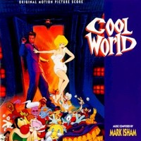 Mark Isham, Cool World