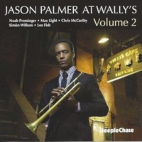 Jason Palmer, At Wally's Volume 2