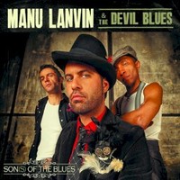 Manu Lanvin, Son(s) of the Blues
