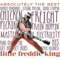 Little Freddie King, Absolutely The Best