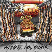 Sisters of Suffocation, Humans Are Broken