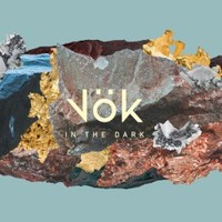 Vok, In The Dark