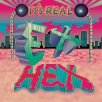 Ex Hex, It's Real