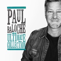 Paul Baloche, Ultimate Collection