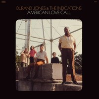 Durand Jones & The Indications, American Love Call