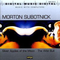 Morton Subotnick, Silver Apples of the Moon - The Wild Bull