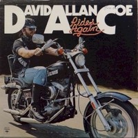 David Allan Coe, Rides Again