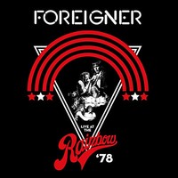 Foreigner, Live At The Rainbow '78