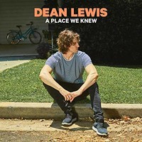 Dean Lewis, A Place We Knew