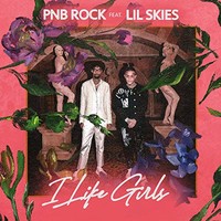 PnB Rock, I Like Girls (feat. Lil Skies)
