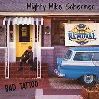 Mighty Mike Schermer, Bad Tattoo