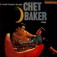 Chet Baker, It Could Happen To You