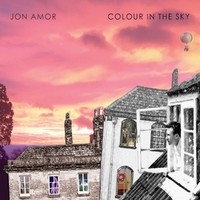 Jon Amor, Colour In The Sky