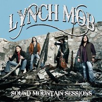 Lynch Mob, Sound Mountain Sessions