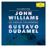Gustavo Dudamel & Los Angeles Philharmonic, Celebrating John Williams