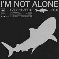 Calvin Harris, I'm Not Alone 2019