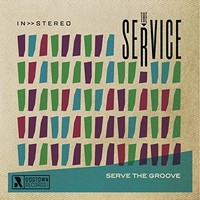The Service, Serve the Groove